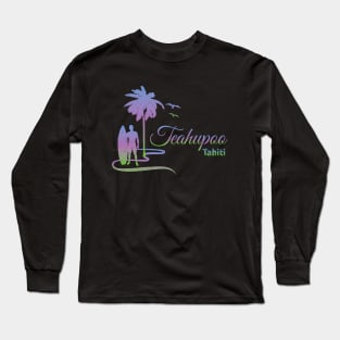 Teahupoo Tahiti Surfing French Polynesia Long Sleeve T-Shirt